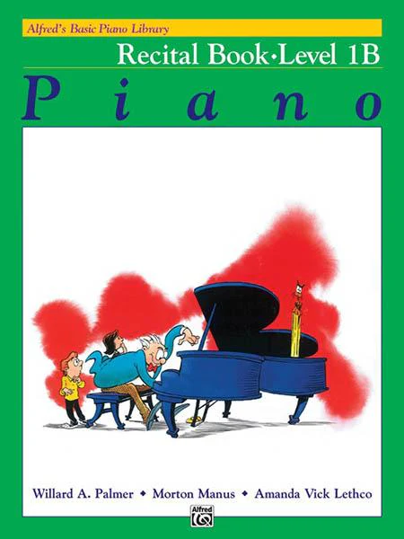 Alfred Basic Piano Library Recital Book Level 1B